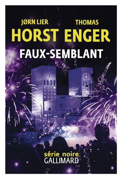 Faux-semblant Une enquête de Blix et Ramm