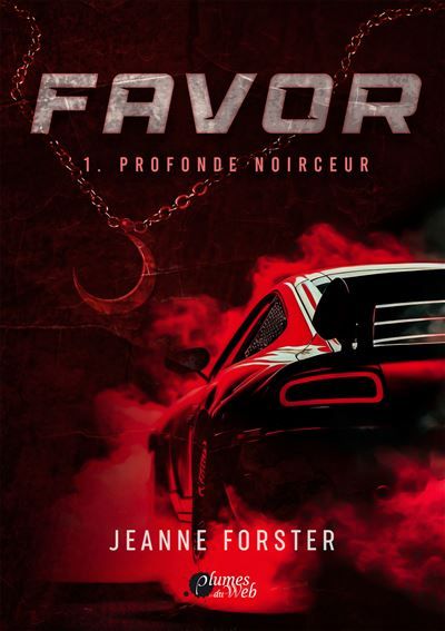 Favor - Tome 01 Profonde noirceur