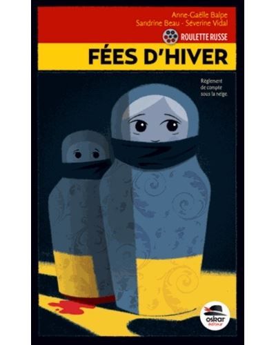 Fées d'hiver Série « Roulette russe »