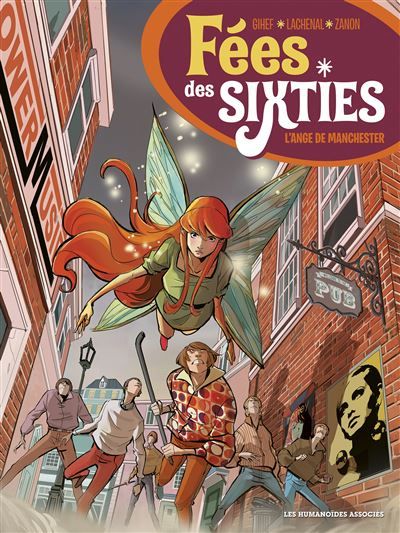 Fées des sixties T2 L'Ange de Manchester - Alberto Zanon