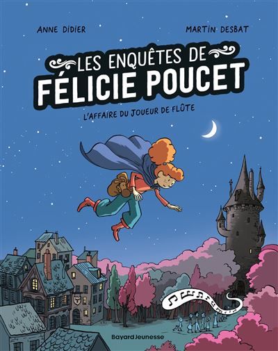 Félicie Poucet, Tome 03 L'affaire du joueur de flûte