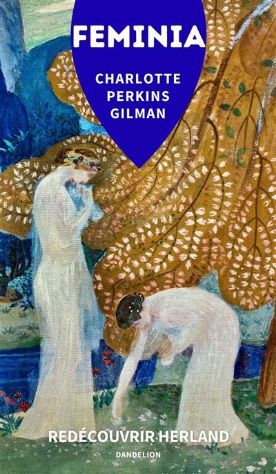 Feminia Redécouvrir Herland, Nouvelle traduction