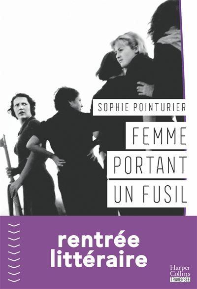 Femme portant un fusil Sororité, féminisme, Béguines, Kate Bush, un roman passionnant !