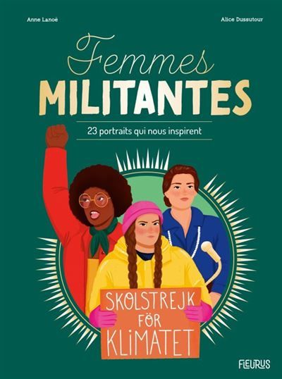Femmes militantes 23 portraits qui nous inspirent