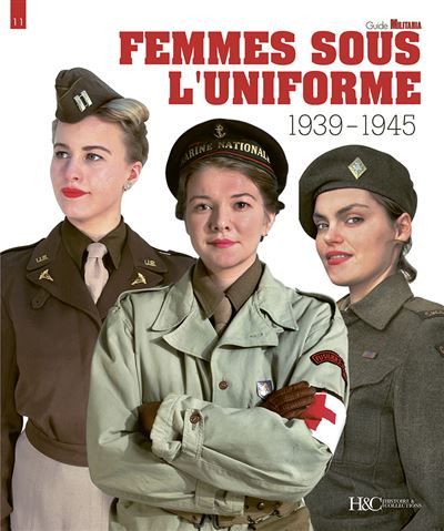 Femmes sous l'uniforme, 1939-1945
