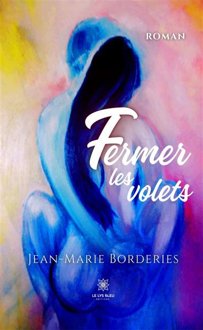 Fermer les volets