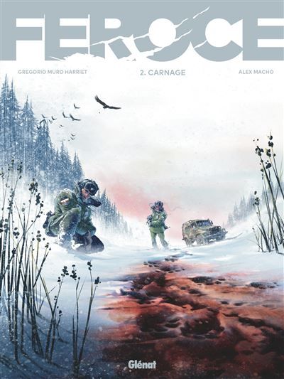 Féroce - Tome 02 Carnage