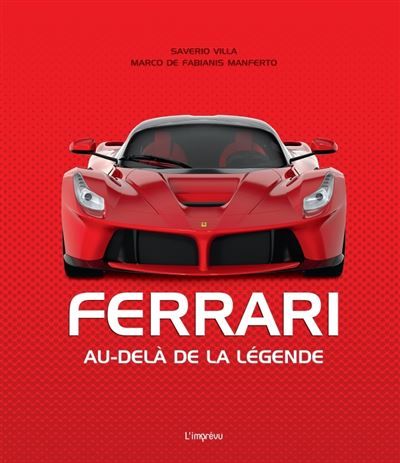 Ferrari Au-delà de la légende