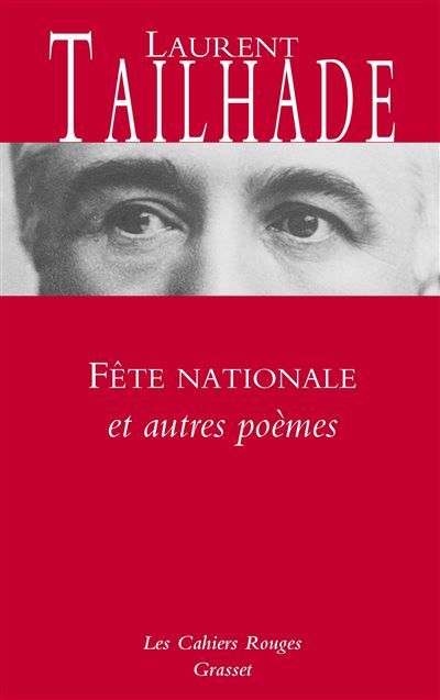 Fête nationale et autres poèmes Nouveauté dans les Cahiers rouges - préface d'Olivier Barrot