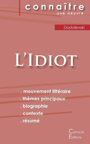 Fiche de lecture L'Idiot (Analyse littéraire de référence et résumé complet)