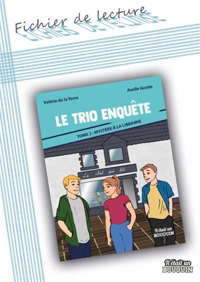 Fichier de lecture : le trio enquete tome 2