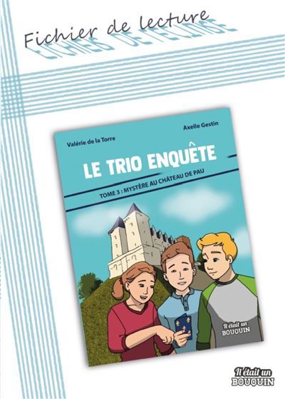Fichier de lecture : le trio enquete tome 3
