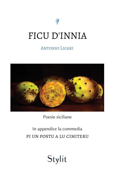 Ficu d'Innia In appendice la commedia PI UN POSTU A LU CIMITERU