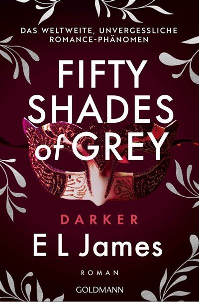 Couverture de Fifty Shades of Grey - Darker Roman - Das weltweite, unvergessliche Phänomen - Romance has never been the…