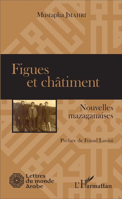 Figues et châtiment Nouvelles mazaganaises