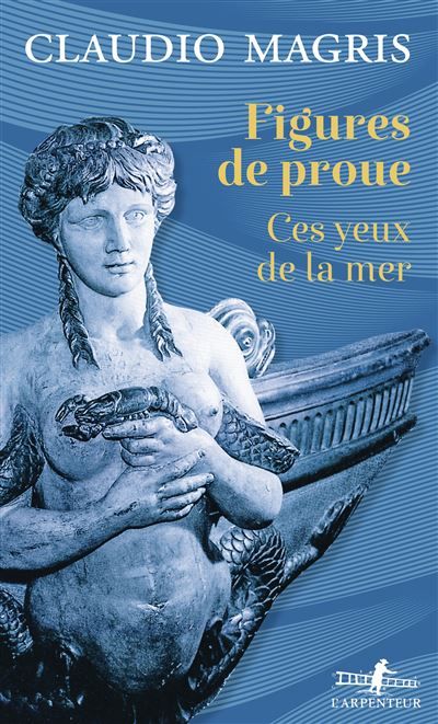 Figures de proue Ces yeux de la mer
