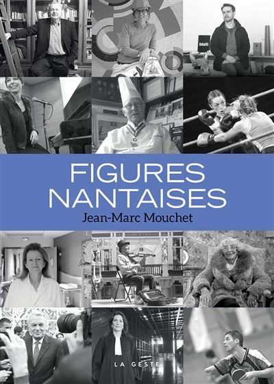Figures nantaises (coll. beau petit pays )