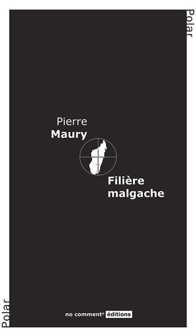 Filière malgache Roman policier