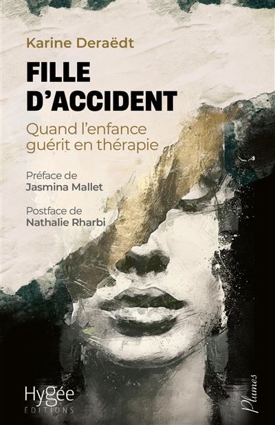 Fille d'accident Quand l'enfance guérit en thérapie