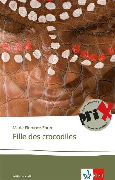 Fille des crocodiles Edition bilingue français-allemand