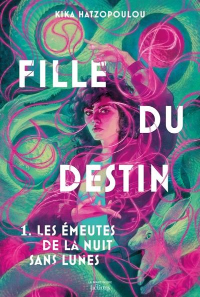 Fille du Destin 1. Les Émeutes de la nuit sans lunes