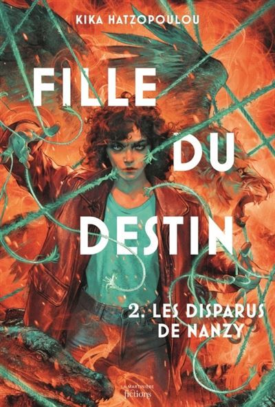 Fille du Destin 2. Les disparus de Nanzy