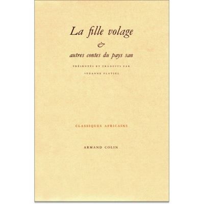 Fille volage et autres contes du pays san