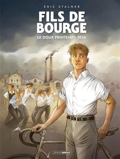 Fils de bourge - histoire complète Le doux printemps 1936