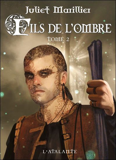 Fils de l ombre t2 Deuxième livre de la trilogie de Septenaigue