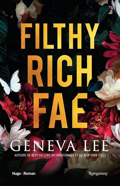 Filthy Rich Fae - Tome 01 Filthy Rich Fae Tome 1