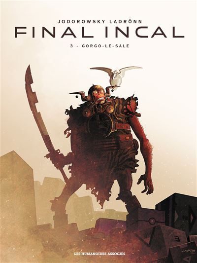 Final Incal T03 Gorgo-le-Sale