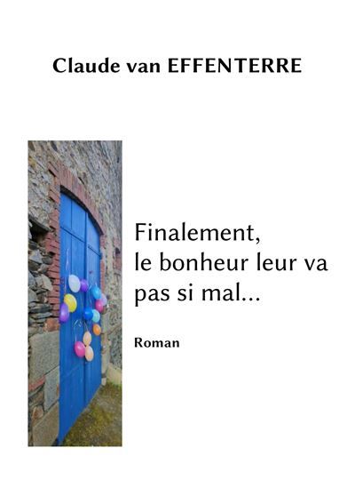 Finalement, le bonheur leur va pas si mal...