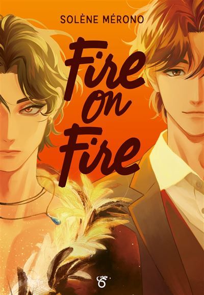 Fire on Ice - Livre 3 - Fire on Fire