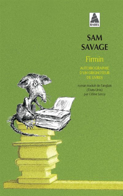 Firmin Autobiographie d'un grignoteur de livres