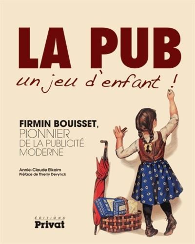 Firmin bouisset affichiste Firmin Bouisset, Pionnier de la publicité moderne