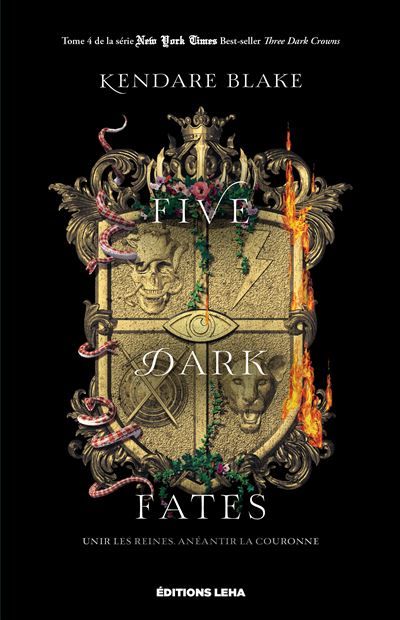 Five dark fates Unir les reines. Anéantir la couronne