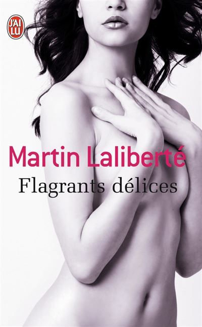 Flagrants délices Nouvelles