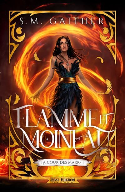 Flamme et Moineau (Edition Relié) La Cour des Marr 1