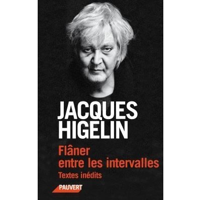 Flaner entre les intervalles Textes inédits