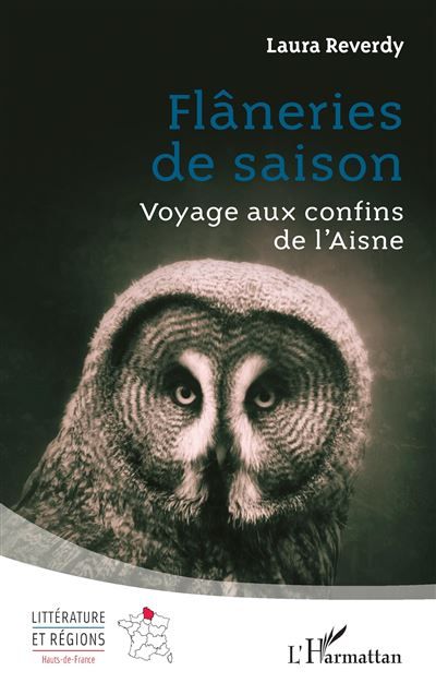 Flâneries de saison Voyage aux confins de l’Aisne