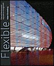 Flexible. une Architecture Pour Repondre au Changement Un architecte pour répondre au changement