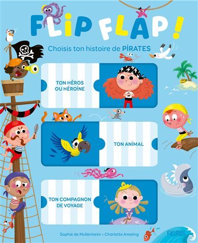 Flip Flap ! Choisis ton histoire de pirates
