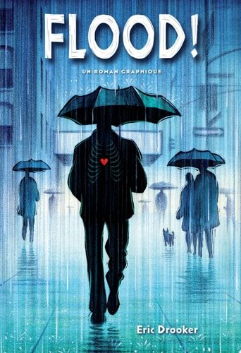 Flood! Un roman graphique