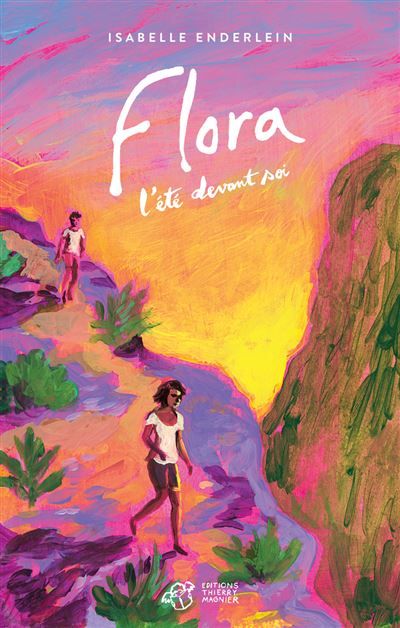Flora, l'été devant soi