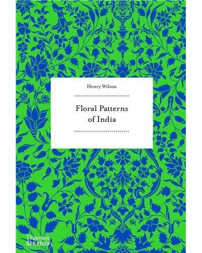 Floral Patterns of India (paperback) /anglais