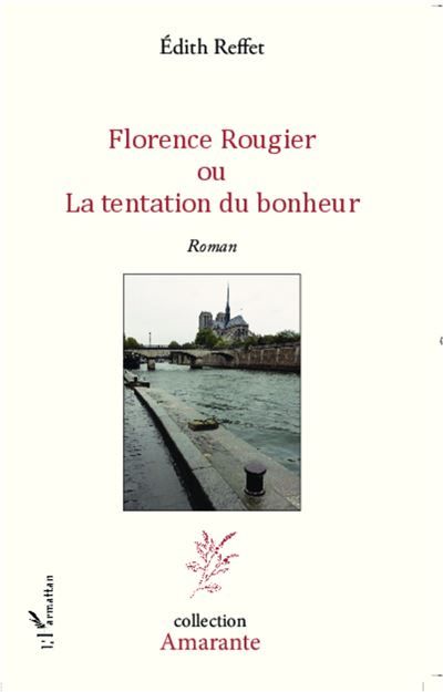 Florence Rougier Ou la tentation du bonheur