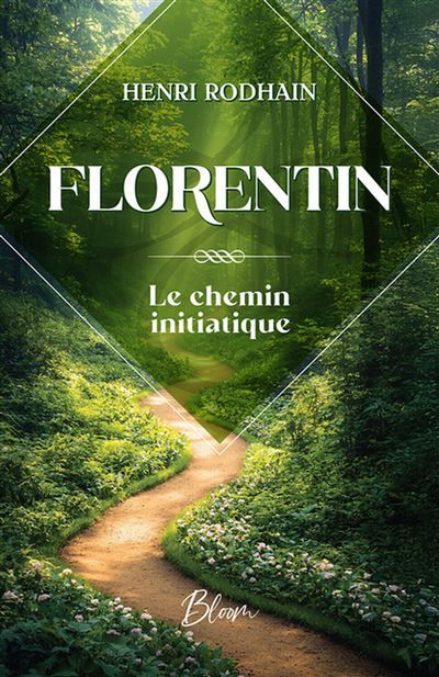 Florentin - Le chemin initiatique