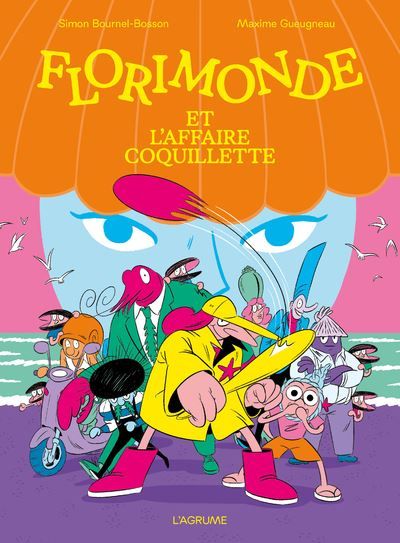 Florimonde et l'affaire Coquillette