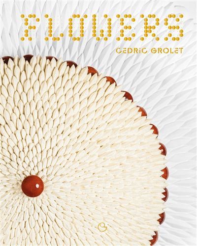Couverture de Flowers par Cédric Grolet