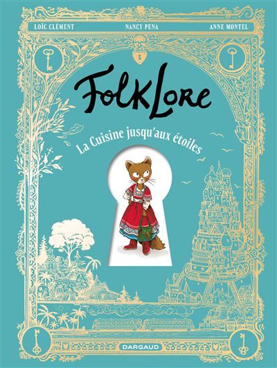 FolkLore - La Cuisine jusqu'aux étoiles